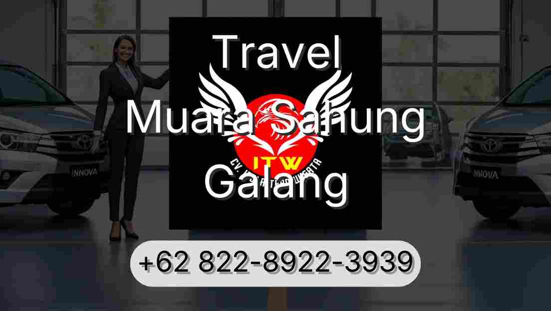 Travel Muara Sahung Galang