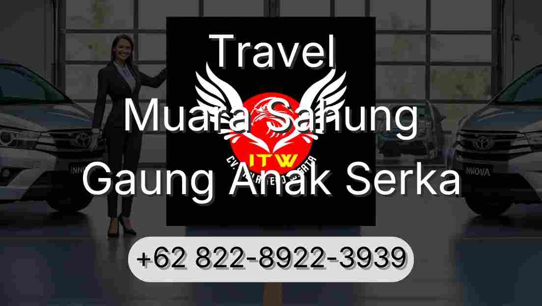 Travel Muara Sahung Gaung Anak Serka