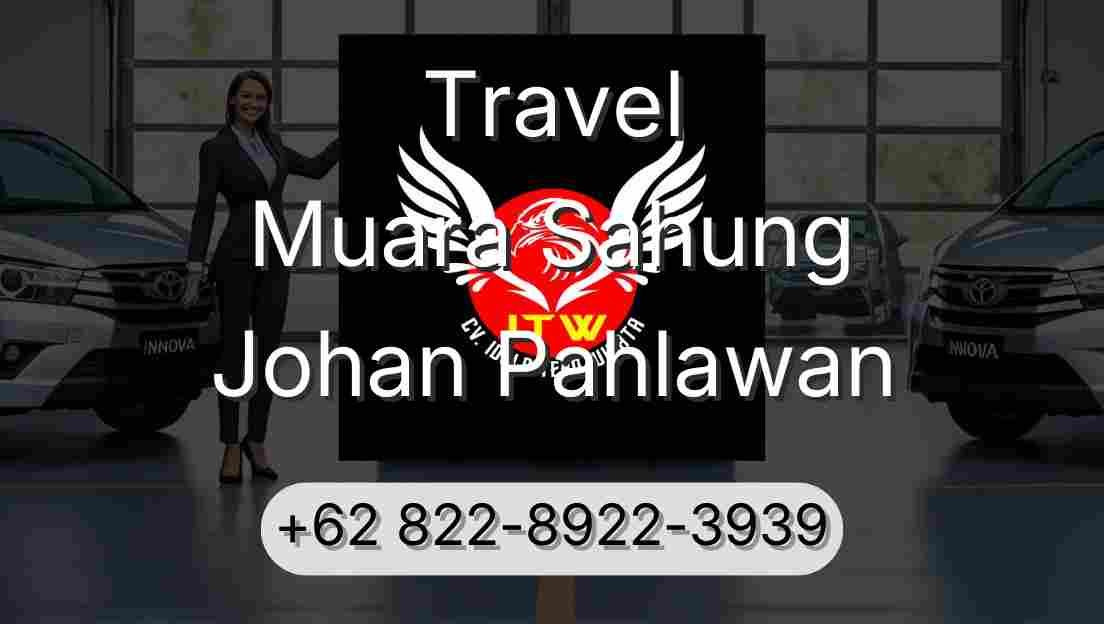 Travel Muara Sahung Johan Pahlawan