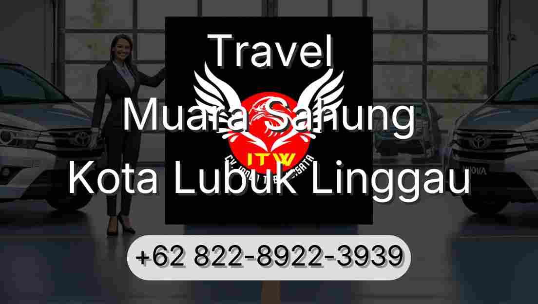 Travel Muara Sahung Kota Lubuk Linggau