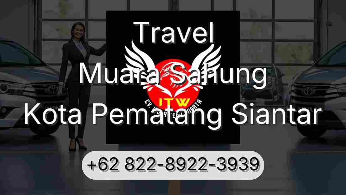 Travel Muara Sahung Kota Pematang Siantar
