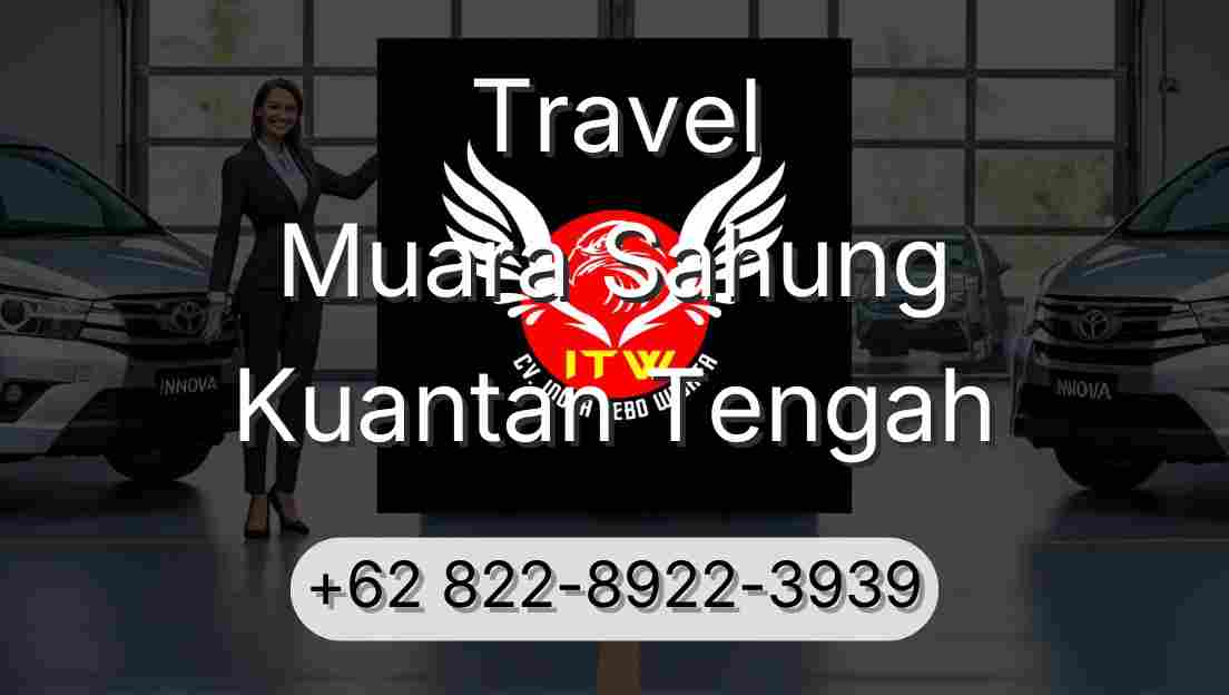 Travel Muara Sahung Kuantan Tengah