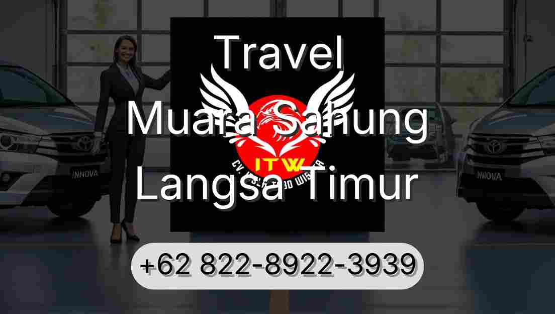 Travel Muara Sahung Langsa Timur