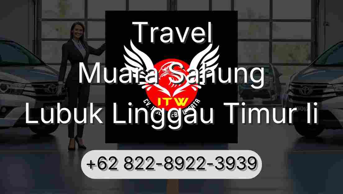 Travel Muara Sahung Lubuk Linggau Timur Ii