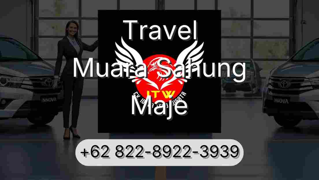 Travel Muara Sahung Maje
