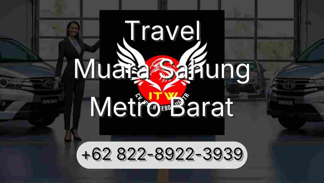 Travel Muara Sahung Metro Barat