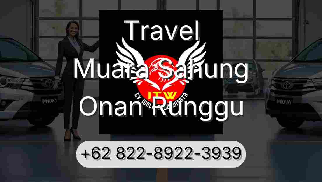 Travel Muara Sahung Onan Runggu