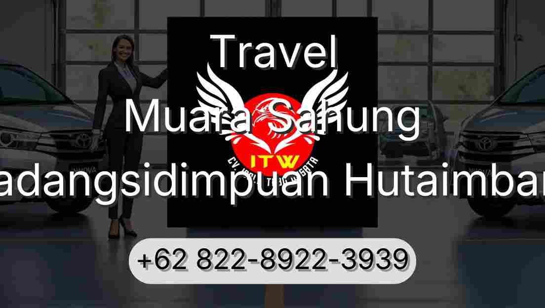 Travel Muara Sahung Padangsidimpuan Hutaimbaru