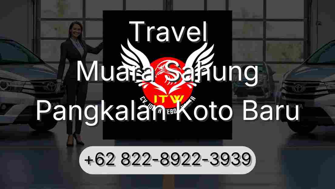 Travel Muara Sahung Pangkalan Koto Baru