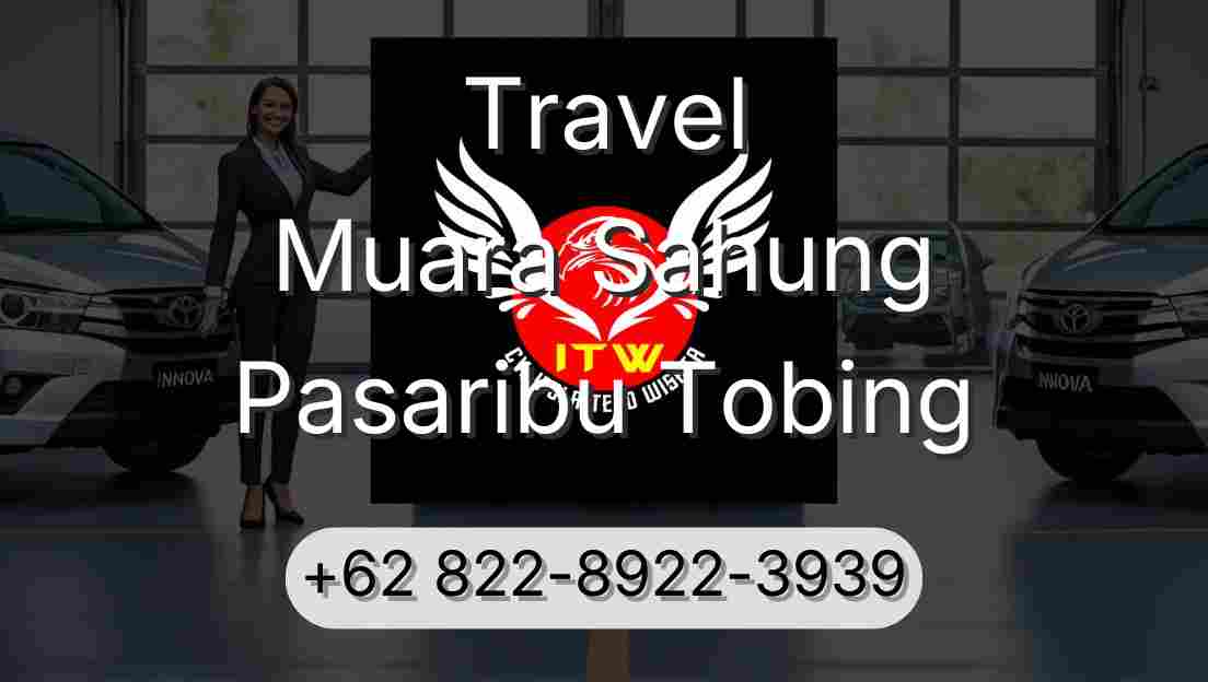 Travel Muara Sahung Pasaribu Tobing