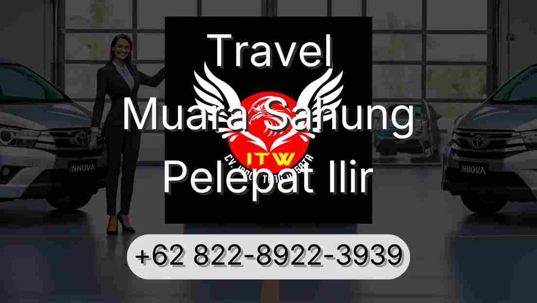 Travel Muara Sahung Pelepat Ilir