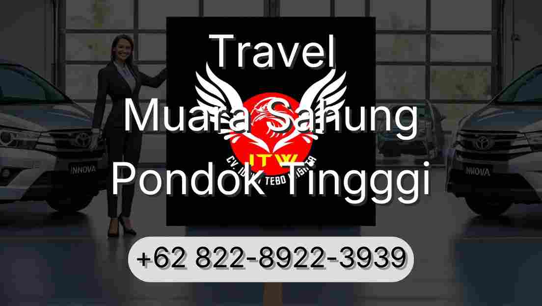 Travel Muara Sahung Pondok Tingggi