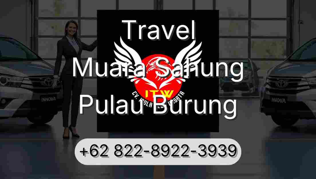 Travel Muara Sahung Pulau Burung