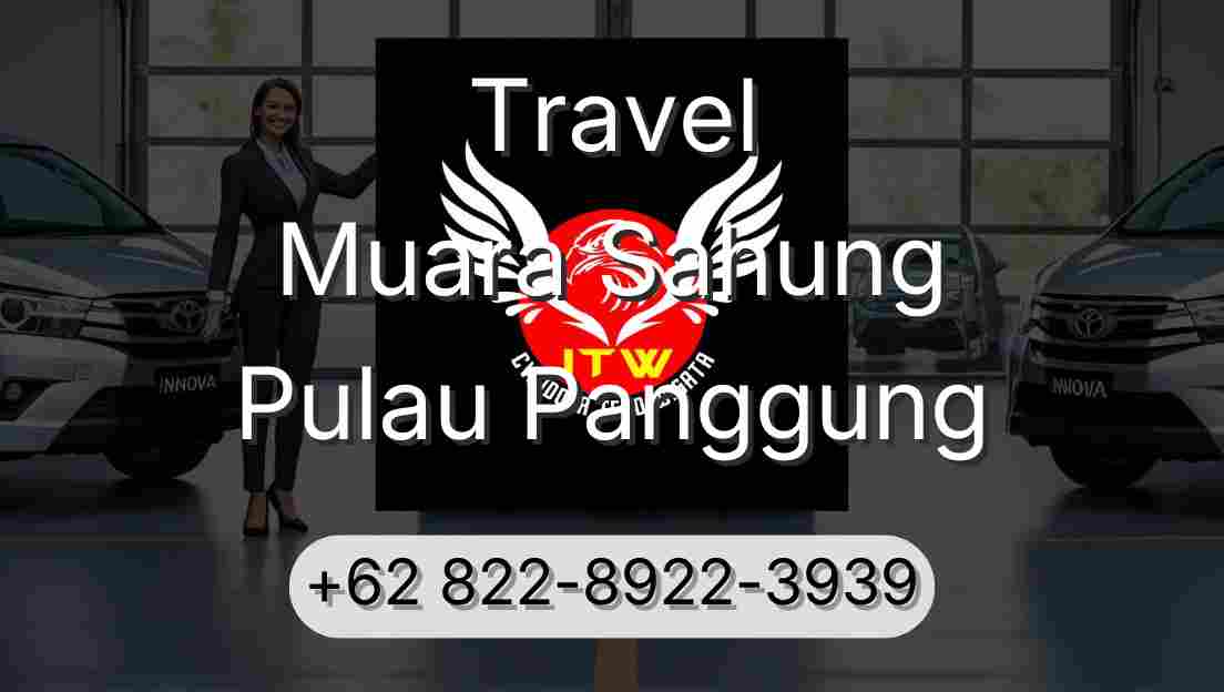 Travel Muara Sahung Pulau Panggung