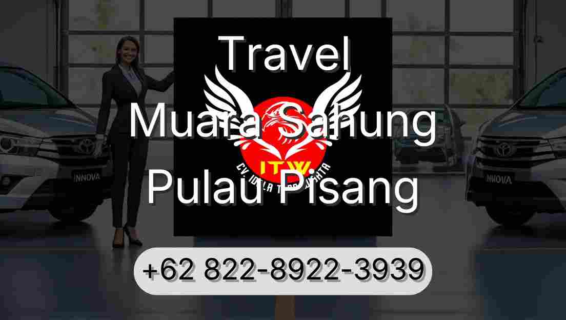 Travel Muara Sahung Pulau Pisang