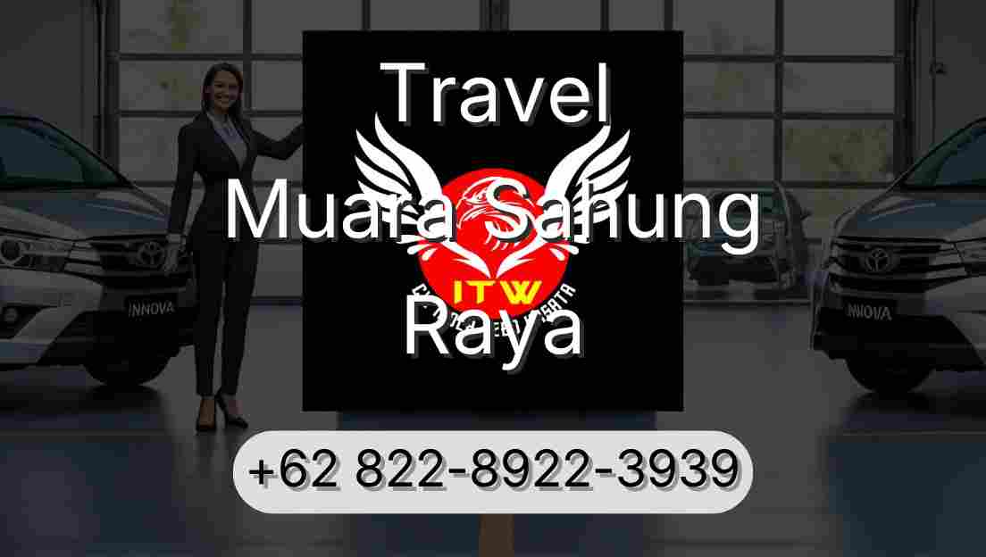 Travel Muara Sahung Raya