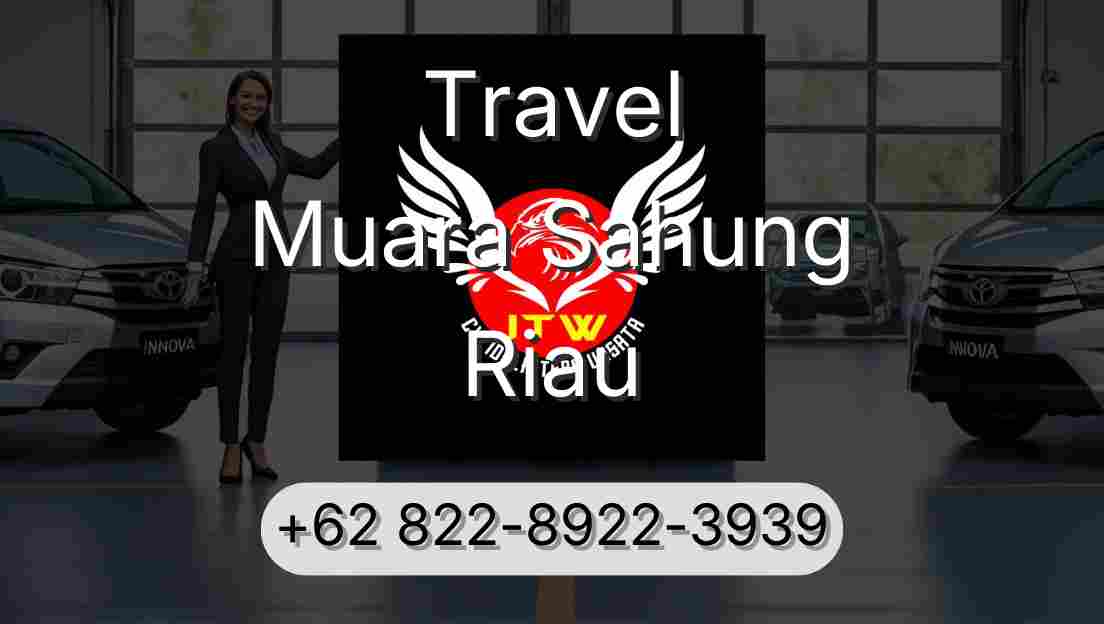 Travel Muara Sahung Riau