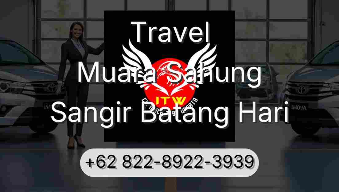 Travel Muara Sahung Sangir Batang Hari