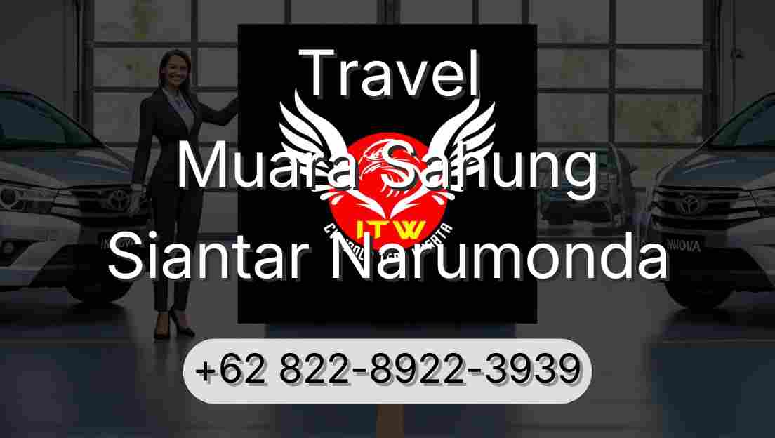 Travel Muara Sahung Siantar Narumonda