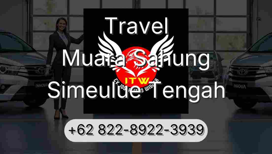 Travel Muara Sahung Simeulue Tengah