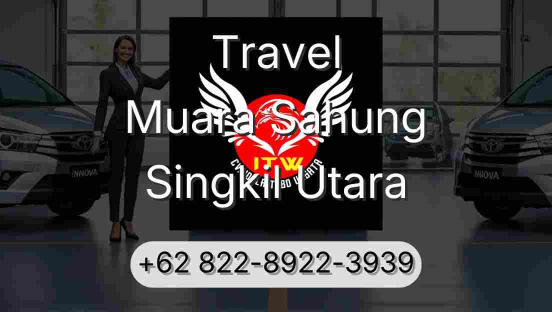 Travel Muara Sahung Singkil Utara