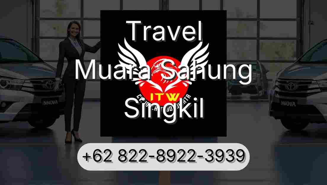 Travel Muara Sahung Singkil