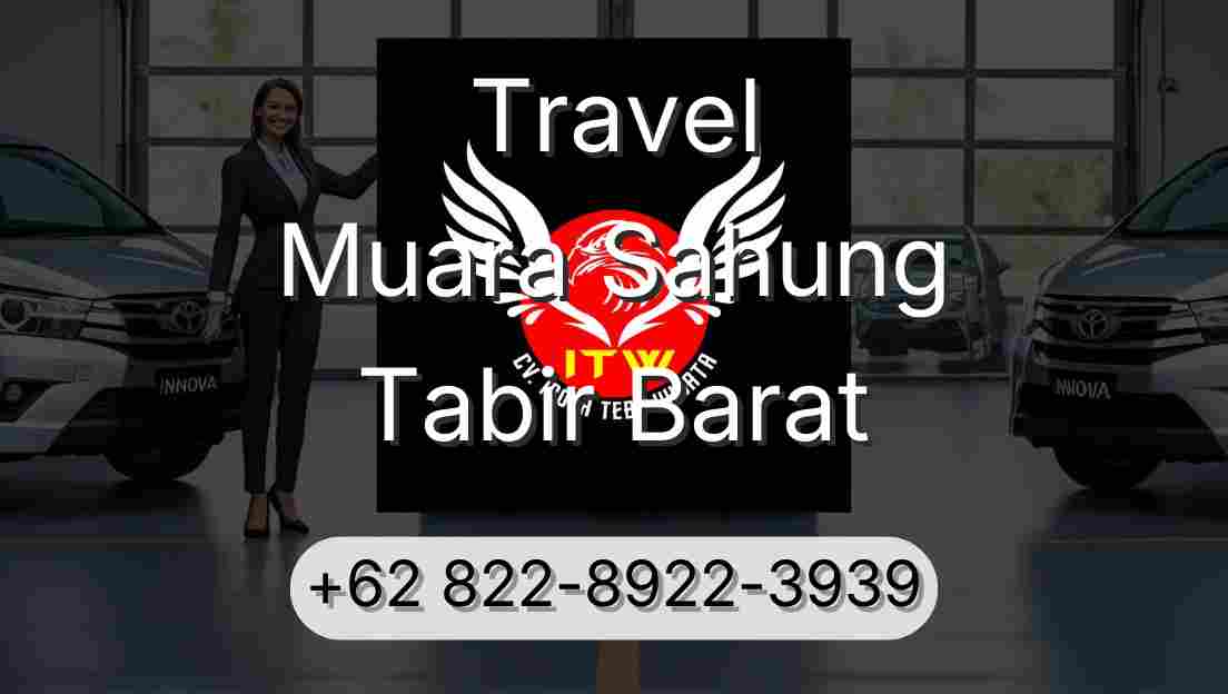 Travel Muara Sahung Tabir Barat