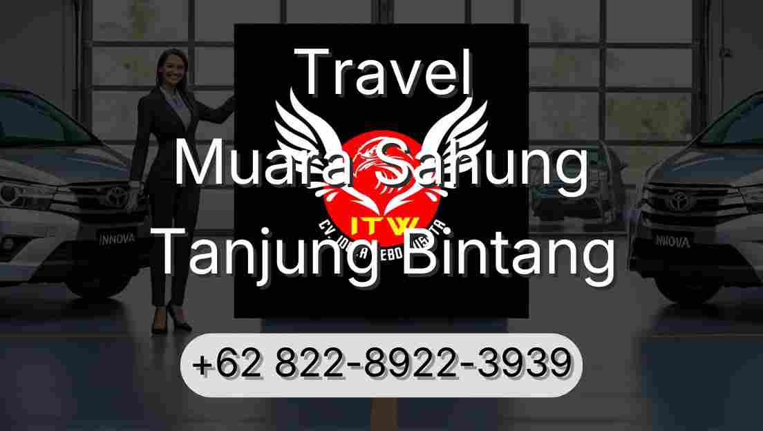 Travel Muara Sahung Tanjung Bintang