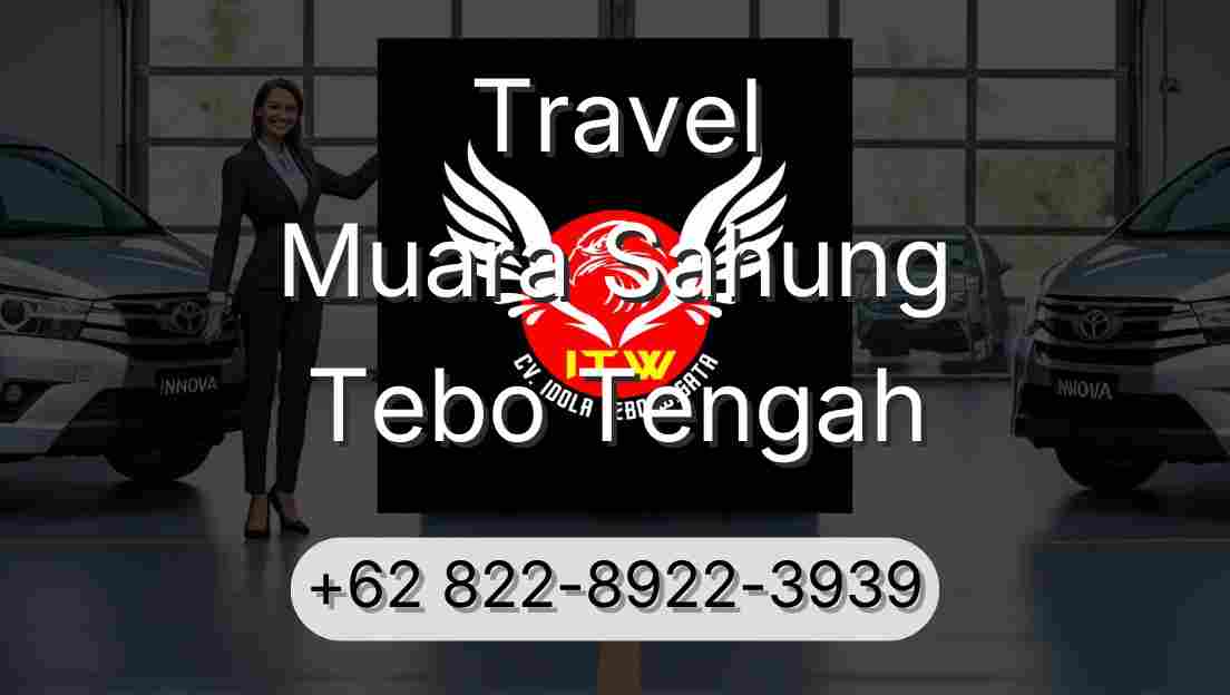 Travel Muara Sahung Tebo Tengah
