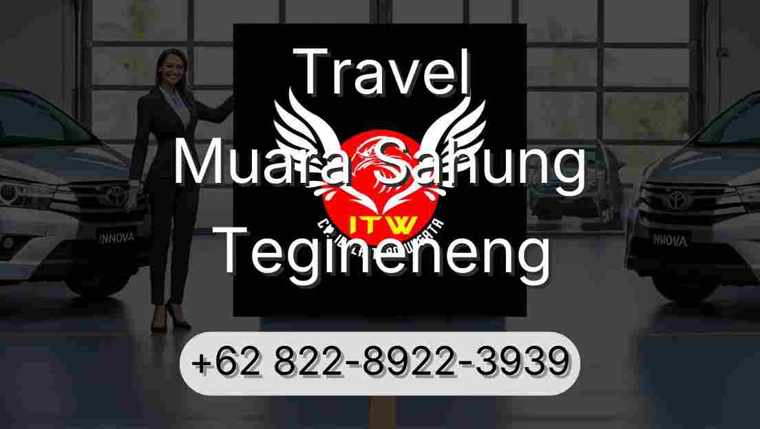 Travel Muara Sahung Tegineneng