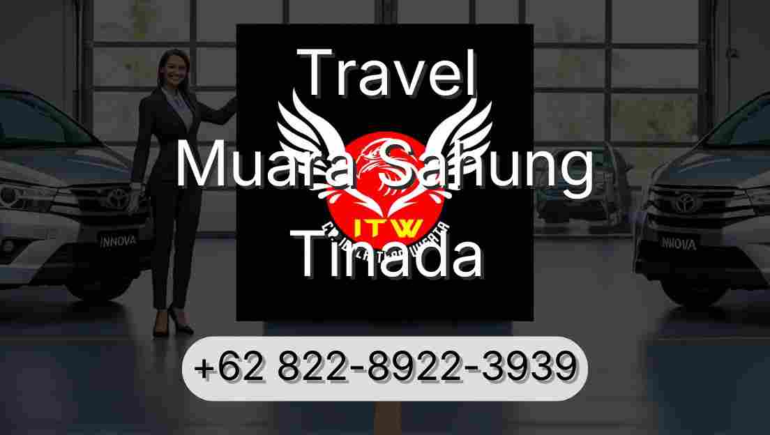 Travel Muara Sahung Tinada