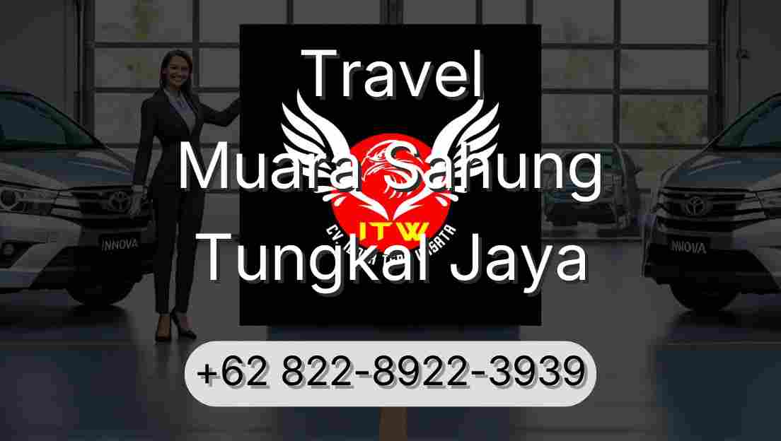 Travel Muara Sahung Tungkal Jaya