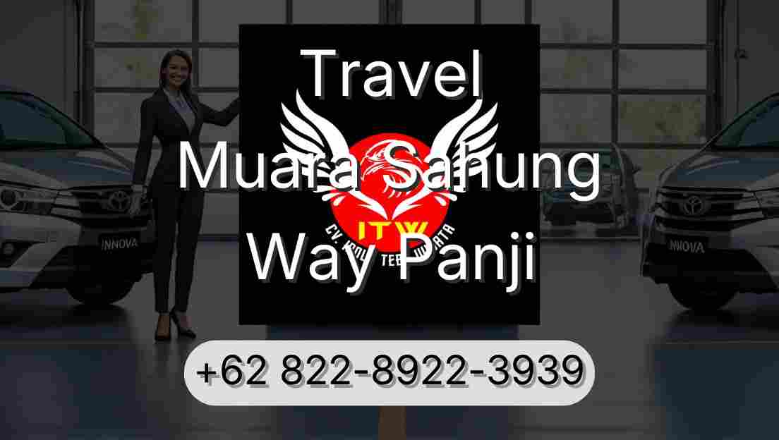 Travel Muara Sahung Way Panji