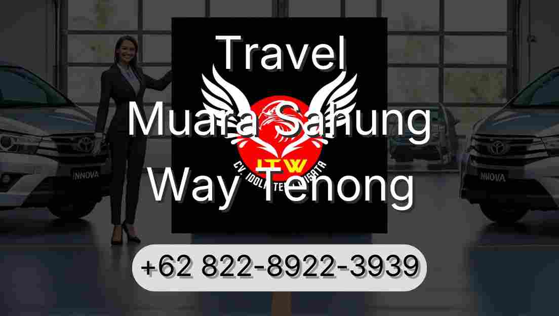 Travel Muara Sahung Way Tenong