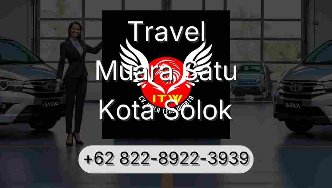 Travel Muara Satu Kota Solok