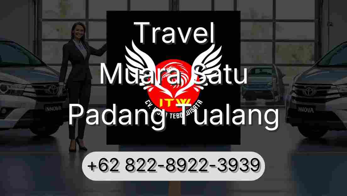 Travel Muara Satu Padang Tualang