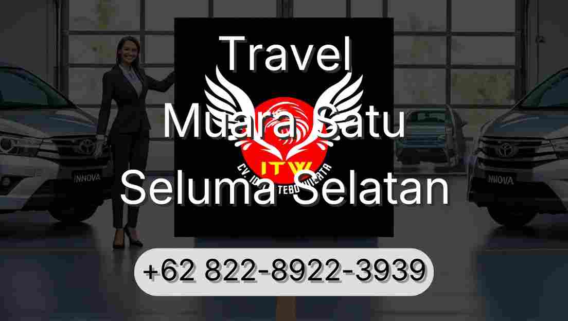 Travel Muara Satu Seluma Selatan