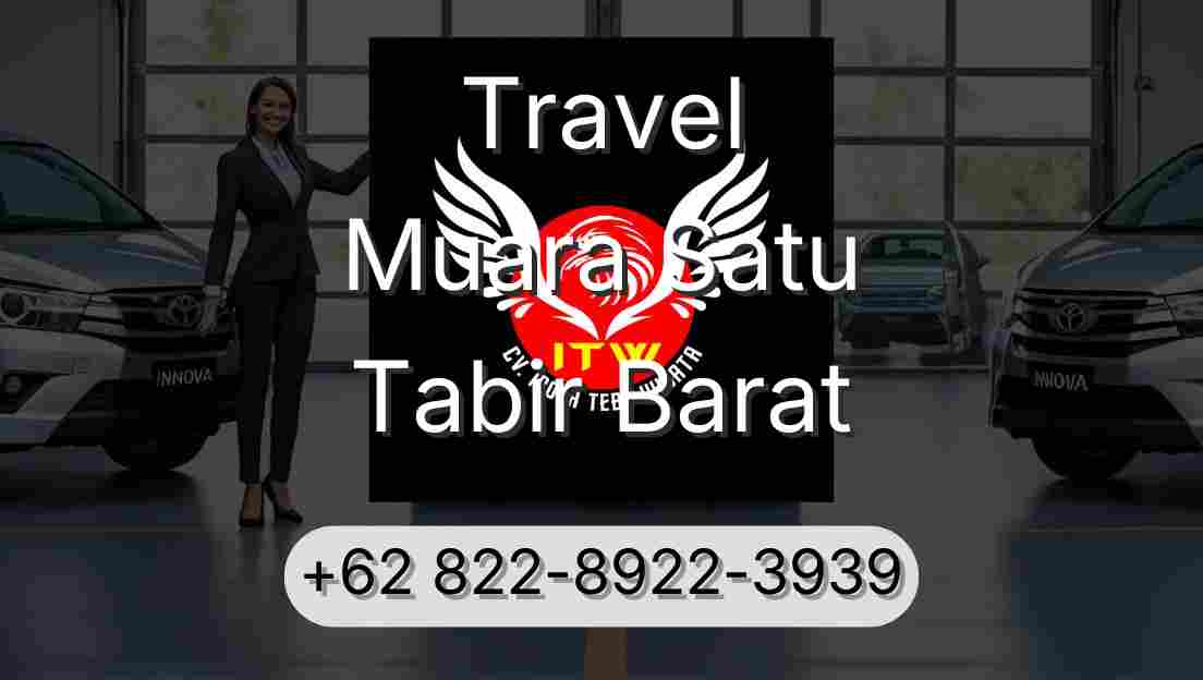 Travel Muara Satu Tabir Barat