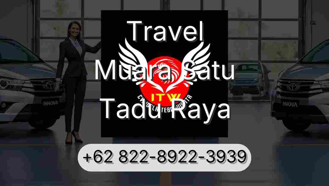Travel Muara Satu Tadu Raya