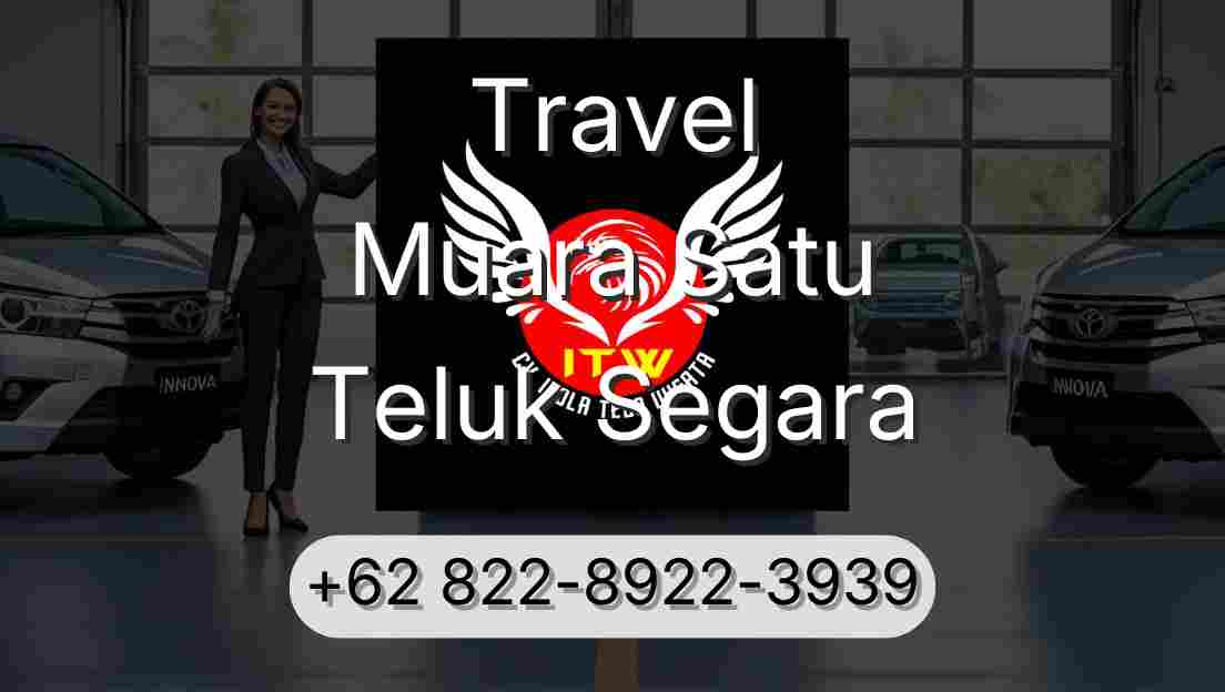 Travel Muara Satu Teluk Segara