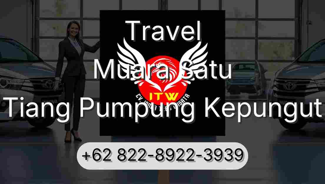 Travel Muara Satu Tiang Pumpung Kepungut