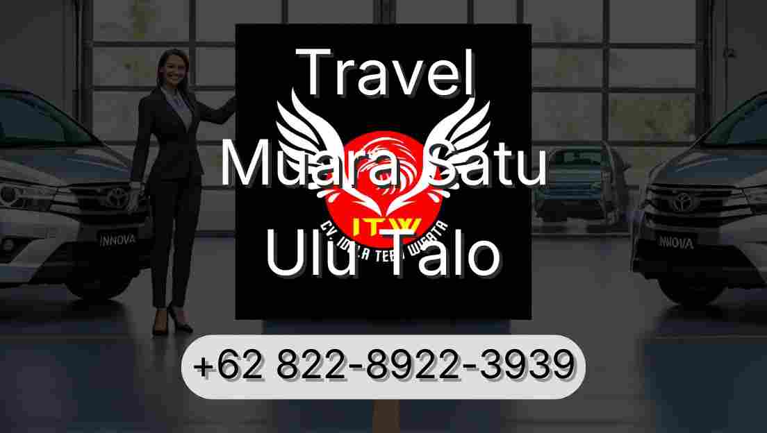 Travel Muara Satu Ulu Talo