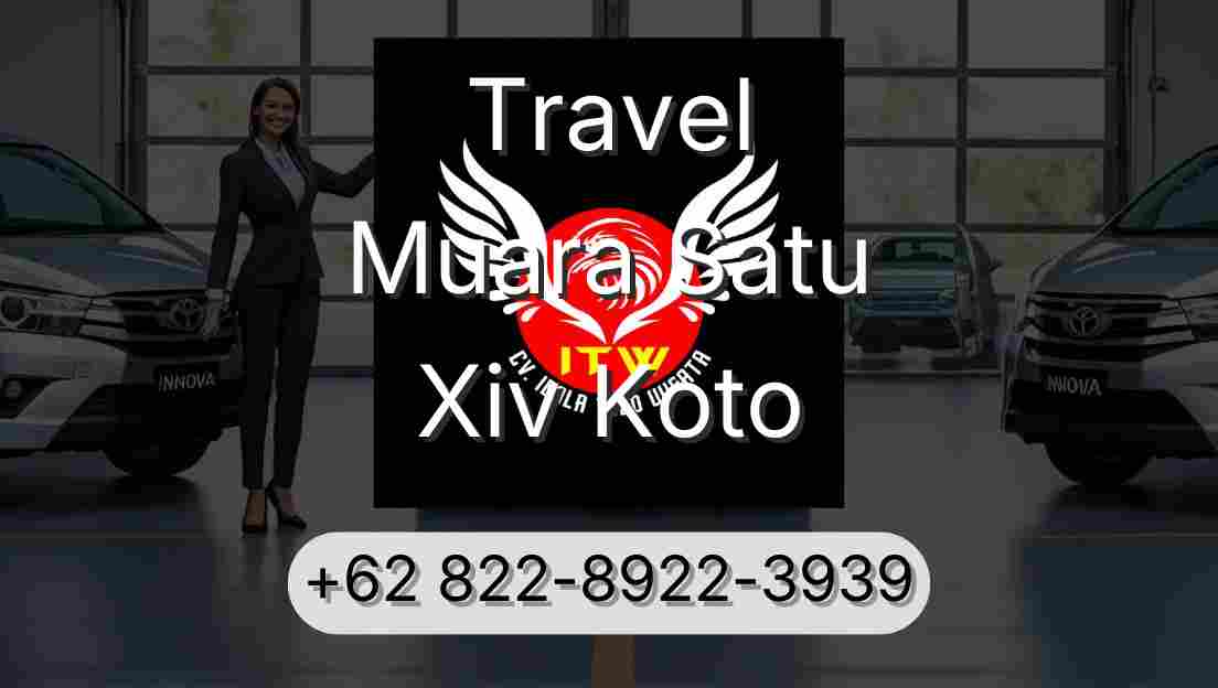 Travel Muara Satu Xiv Koto