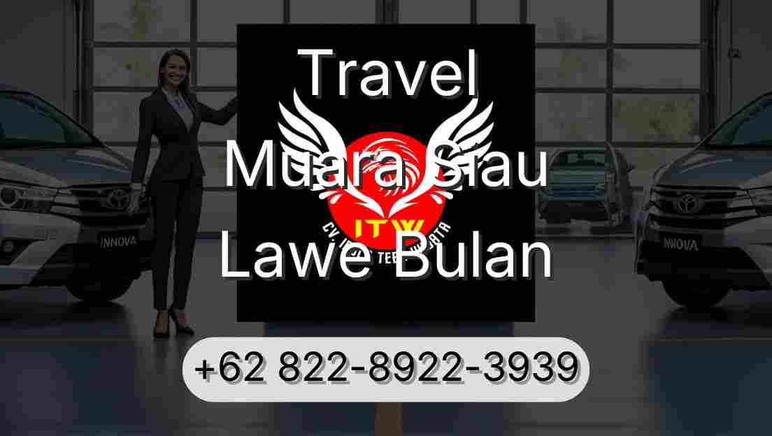 Travel Muara Siau Lawe Bulan