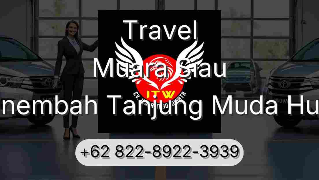 Travel Muara Siau Sinembah Tanjung Muda Hulu
