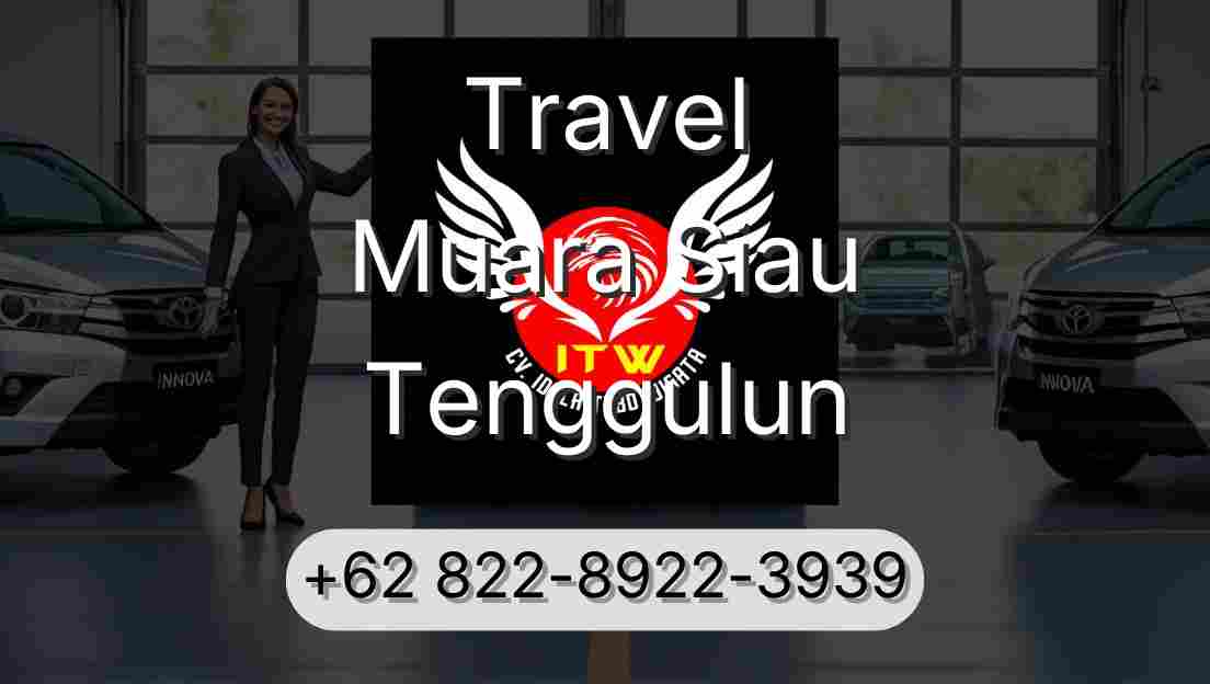 Travel Muara Siau Tenggulun