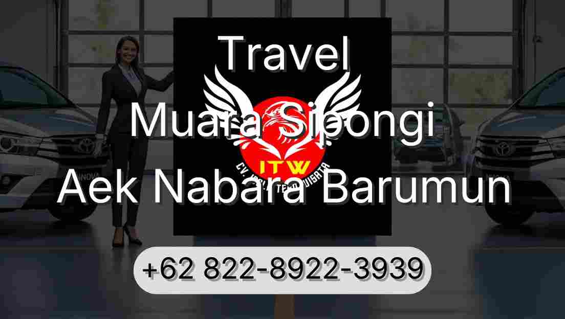 Travel Muara Sipongi Aek Nabara Barumun