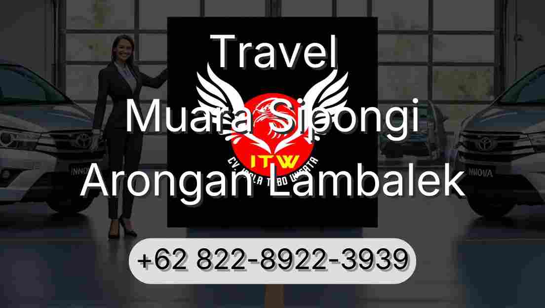 Travel Muara Sipongi Arongan Lambalek