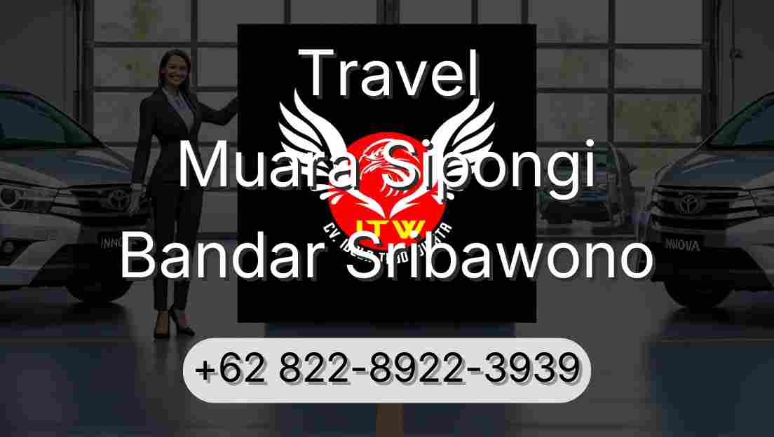 Travel Muara Sipongi Bandar Sribawono