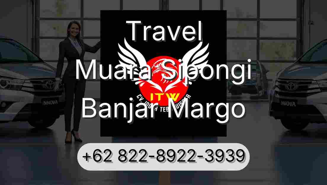 Travel Muara Sipongi Banjar Margo